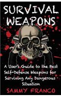 Survival Weapons