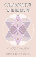 Collaboration with the Divine