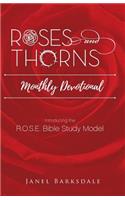Roses and Thorns Monthly Devotional