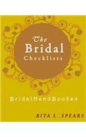 The Bridal checklists: The Portable guide Step-by-Step to organizing the bridal budget(4 Bridalhandbooks)