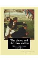 pirate, and The three cutters By