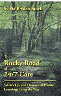 The Rocky Road of 24/7 Care