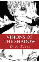 Visions of the Shadow: Pictures of Heaven & Hell
