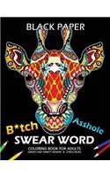 B*tch Asshole Swear Word Coloring Book for Adults