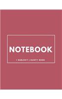 Notebook 1 Subject: Dusty Rose: Notebook 8.5 X 11: Notebook 100 Pages