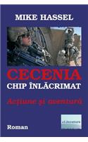 Cecenia, Chip Inlacrimat. Actiune Si Aventura