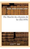 Du Marché Des Chemins de Fer