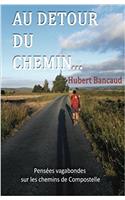 Au Détour du Chemin...