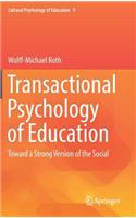 Transactional Psychology of Education