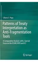 Patterns of Treaty Interpretation as Anti-Fragmentation Tools