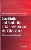 Constitution and Production of Mathematics in the Cyberspace