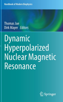 Dynamic Hyperpolarized Nuclear Magnetic Resonance