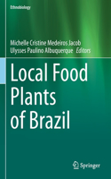 Local Food Plants of Brazil