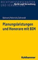 Planungsleistungen Und Honorare Mit Bim