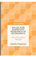 Rules for Scientific Research in Economics
