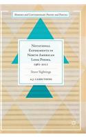 Notational Experiments in North American Long Poems, 1961-2011