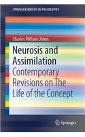 Neurosis and Assimilation