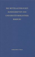 Handschriften Der Universitatsbibliothek Marburg / Die Mittelalterlichen Handschriften Der Universitatsbibliothek Marburg