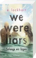 We Were Liars - Solange wir lugen (Lugner-Reihe 1)