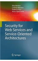 Security for Web Services and Service-Oriented Architectures