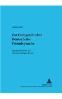 Zur Fachgeschichte Deutsch ALS Fremdsprache