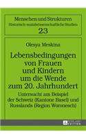 Lebensbedingungen von Frauen und Kindern um die Wende zum 20. Jahrhundert