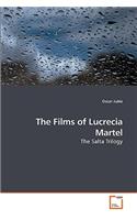 The Films of Lucrecia Martel