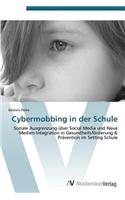 Cybermobbing in Der Schule