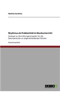 Rhythmus als Problemfeld im Musikunterricht