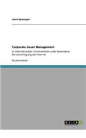 Corporate Issues Management: In internationalen Unternehmen unter besonderer Berücksichtigung des Internet(German)