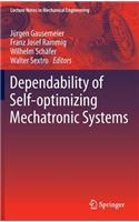 Dependability of Self-Optimizing Mechatronic Systems