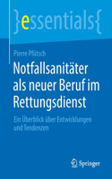 Notfallsanitäter ALS Neuer Beruf Im Rettungsdienst