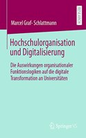 Hochschulorganisation Und Digitalisierung