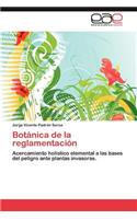Botanica de La Reglamentacion: (Spanish)