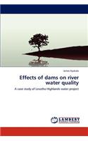 Effects of dams on river water quality