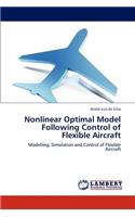 Nonlinear Optimal Model Following Control of Flexible Aircraft