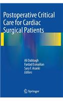 Postoperative Critical Care for Cardiac Surgical Patients