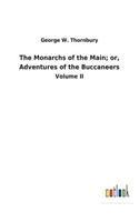 The Monarchs of the Main; or, Adventures of the Buccaneers