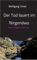 Tod Lauert Im Nirgendwo