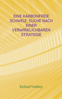 Eine karbonfreie Schweiz