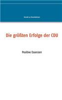 größten Erfolge der CDU: Positive Essenzen