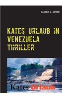 Kates Urlaub in Venezuela