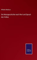 Die Naturgeschichte nach Wort und Spruch des Volkes