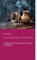 Hausreinigungen und Räuchern