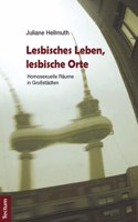 Lesbisches Leben, Lesbische Orte