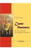 Cante Flamenco: Zur Kultursoziologie Der Andalusischen Moderne