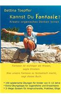 Kannst Du Fantasie?