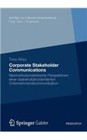 Corporate Stakeholder Communications: Neoinstitutionalistische Perspektiven Einer Stakeholderorientierten Unternehmenskommunikation