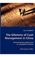 The Dilemma of Cash Management in China