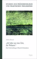 Ich Habe Nur Eine Zeit, Die Weltzeit.